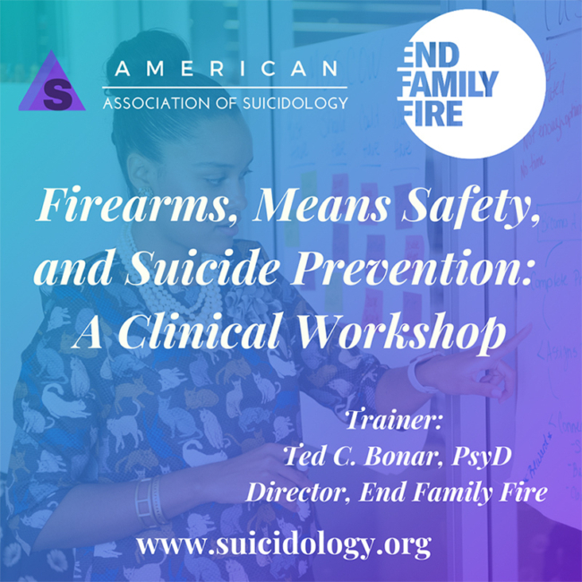 Firearms, Means Safety, and Suicide Prevention: A Clinical Workshop