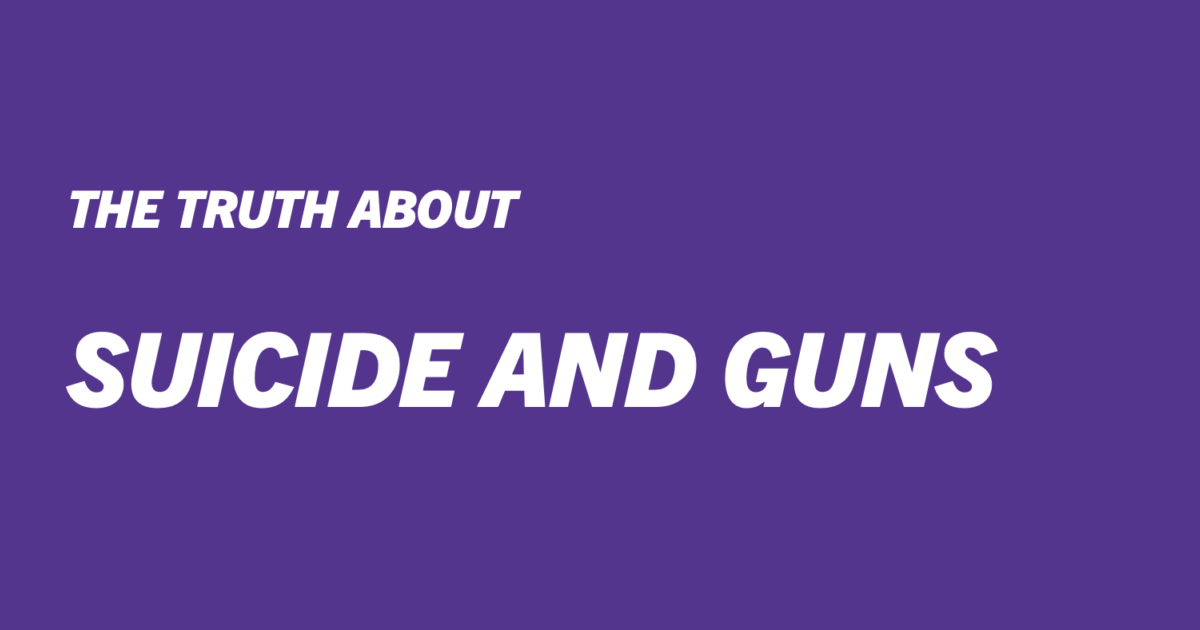 The Truth About Suicide And Guns Brady